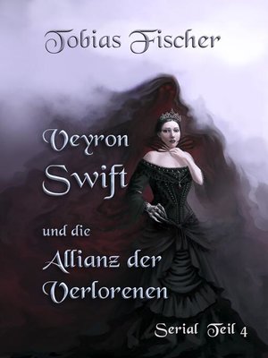 cover image of Veyron Swift und die Allianz der Verlorenen